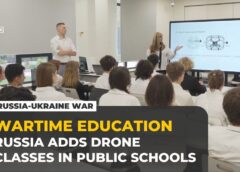 Russia adds drone classes to public schools amid war in Ukraine